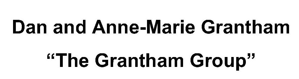 Dan and Anne Marie Grantham "The Grantham Group" 